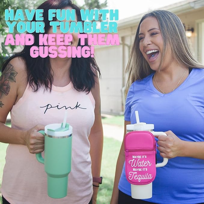 OOTGA Water Bottle Pouch for Stanley | Maybe its Water Maybe its Tequila | Tumbler Pouch for Stanley Quencher 30 & 40 oz | Stanley Cup Accessories | Neoprene Gym Accessory Bag, Outdoor Activities