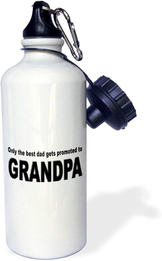 3dRose "Only the best dad gets promoted to grandpa" Sports Water Bottle, 21 oz, White