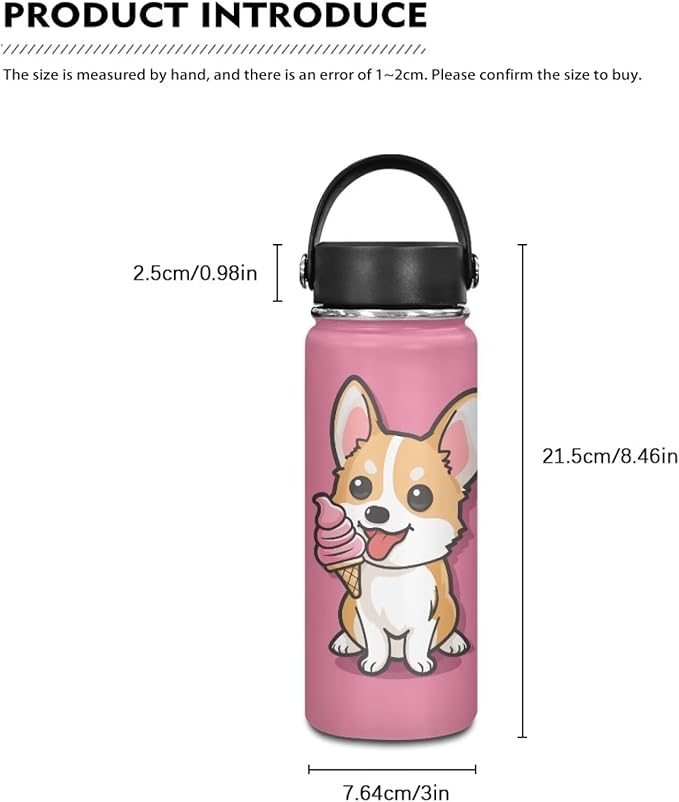 Corgi Insulated Water Bottle for Kids 18 Oz Vacuum Stainless Steel Water Bottle Reusable Travel Cup Gym Sports Wide Mouth Water Bottle