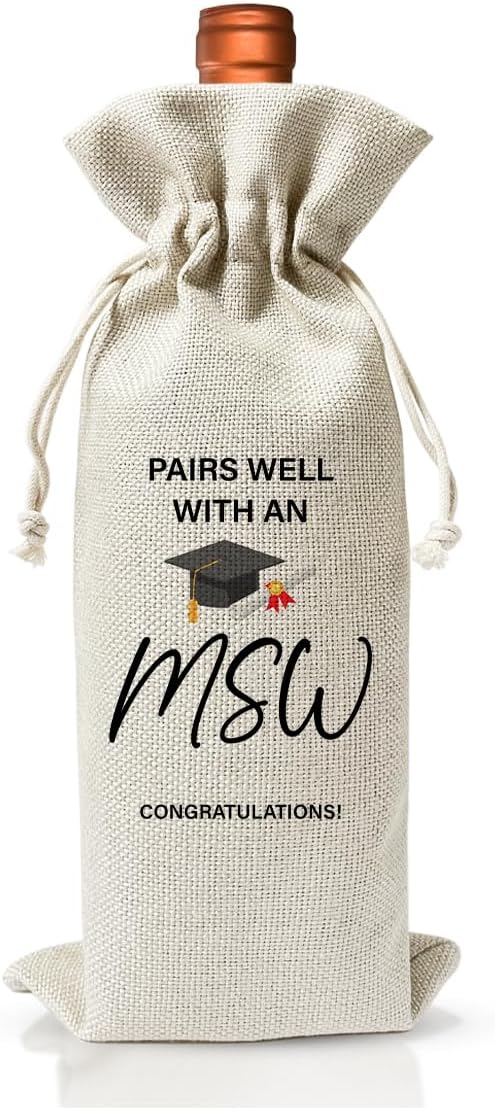MSW Gift Wine Bag, Pairs Well With An MSW, College Graduation Party Decor, Master'S Degree Graduation Gift Wine Bag For Her Grad Best Friend, Drawstring Reusable Burlap Wine Bag