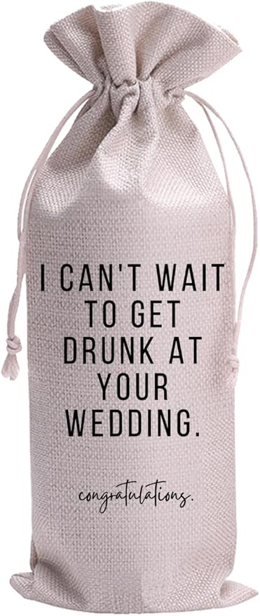 I Can't Wait To Get Drunk At Your Wedding Mr and Mrs Wedding Gift Engagement Gift Bag For Couples bride/him/her Newly Engaged Gift Wine Tote Bridal Shower Gift