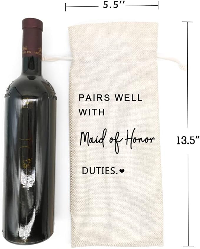 Maid of Honor Proposal Wine Bag Gift,Gift for Bridesmaid,Wedding Wine Bag Gift,Burlap Wine Bag,Bridal Shower,Engagement, Bachelorette Party Favor,Reusable Wine Bag - Pairs Well With Maid of Honor