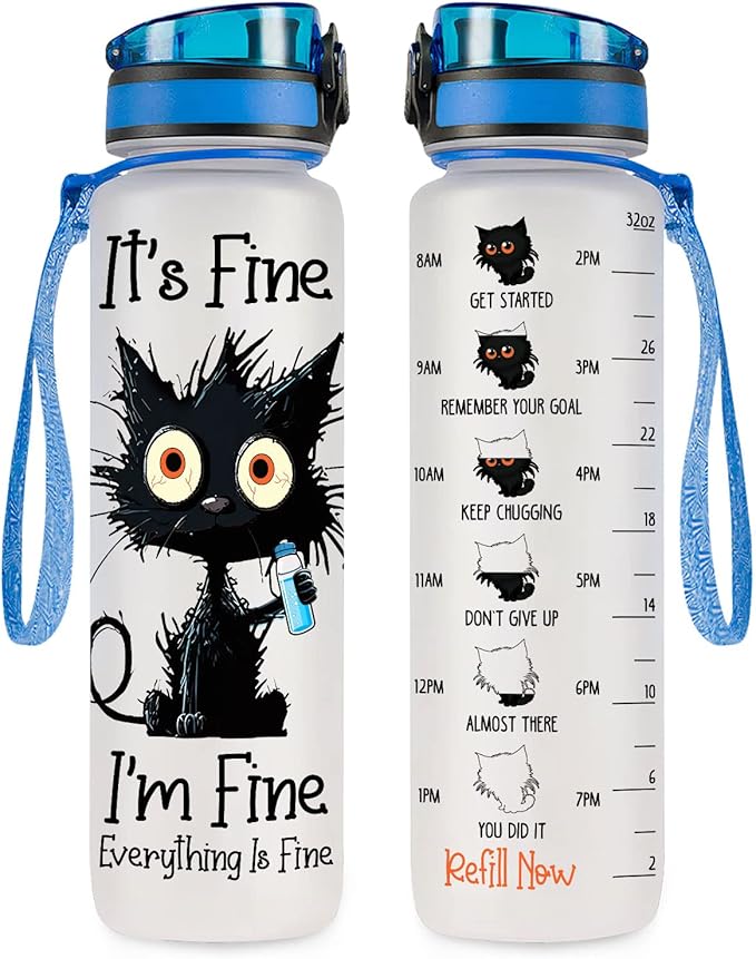 Cat Gifts, Black Cat Water Bottle 32 oz with Time Marker, It's Fine I'm Fine Cat Bottle, Cat Gifts for Cat Lovers, Crazy Cat Gifts, Gifts for Halloween