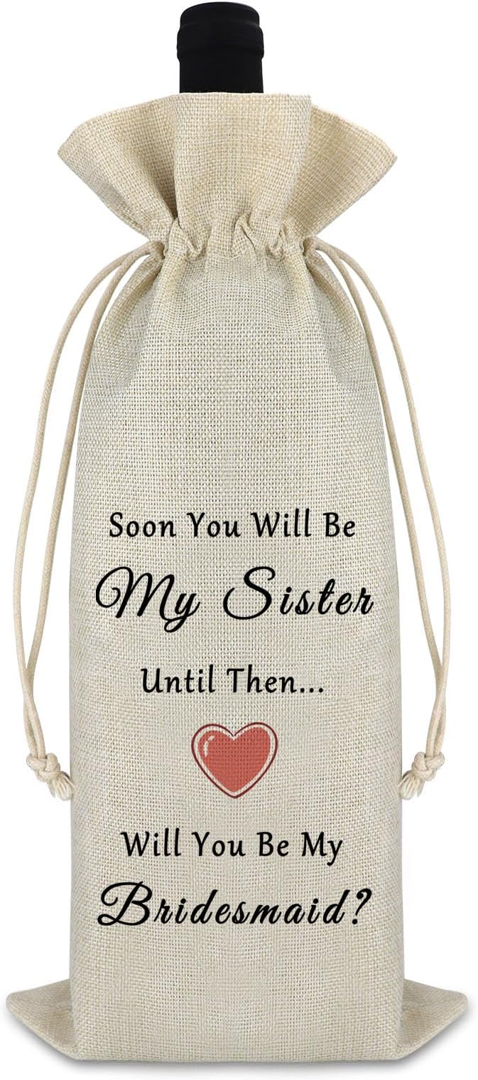 Bridesmaid Gift Sister Gift Wine Bag Wedding Gift for Sister Engagement Gift for Friends Bridal Shower Gift Proposal Gift for Sister in Law Soul Sister Gift from Bride Reusable Wine Burlap Bag