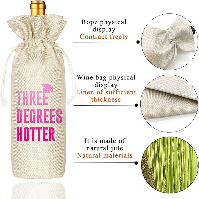 Graduation Three Degree Hotter,Funny Cute Wine Bag Gift,College Graduation Gift for Him Her Grad Masters Congrats Cap-Linen Drawstring Wine Bags(5SW116)