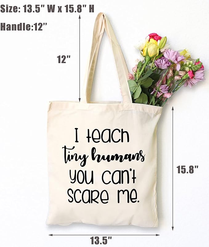 LIBIHUA I Teach Tiny Humans You Can't Scare Me - Shoulder Bag Shopping Bag Tote Bag for Teacher- Appreciation Gifts for Teachers - Birthday Christmas Gifts for Preschool Teachers
