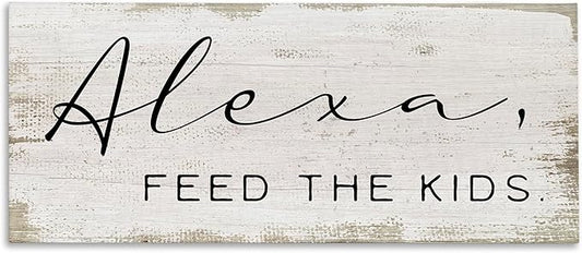 Stupell Industries Alexa Feed The Kids Funny Kitchen Family Sign, Designed by Daphne Polselli Wall Art, 10 x 24, Canvas