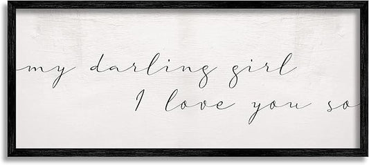 Stupell Industries Darling Girl I Love You So Sentiment Soft Typography, Designed by Daphne Polselli Black Framed Wall Art, 13 x 30, Off- White