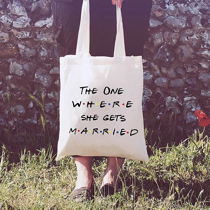 The One Where She Gets Married - Shoulder Bag Shopping Bag Tote Bag -Engagement Gift for Women -Bride to Be - Newly Engaged - Bridal Shower Gifts for Bride - Bachelorette Party Gifts -Friends TV Show