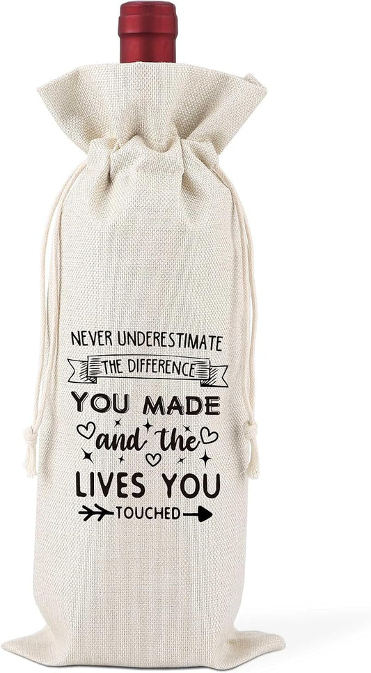TCJIU Never Underestimate The Difference You Make And The Lives You Touched,Thank You Gifts for Colleagues,Friends,Employee,Bosses,Gift for Encouragement,Reusable Wine Bags With Drawstring,L22