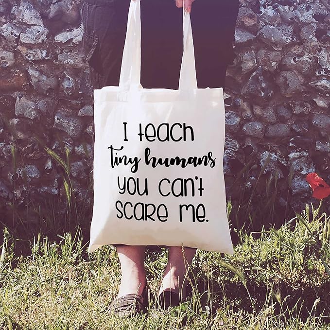 LIBIHUA I Teach Tiny Humans You Can't Scare Me - Shoulder Bag Shopping Bag Tote Bag for Teacher- Appreciation Gifts for Teachers - Birthday Christmas Gifts for Preschool Teachers