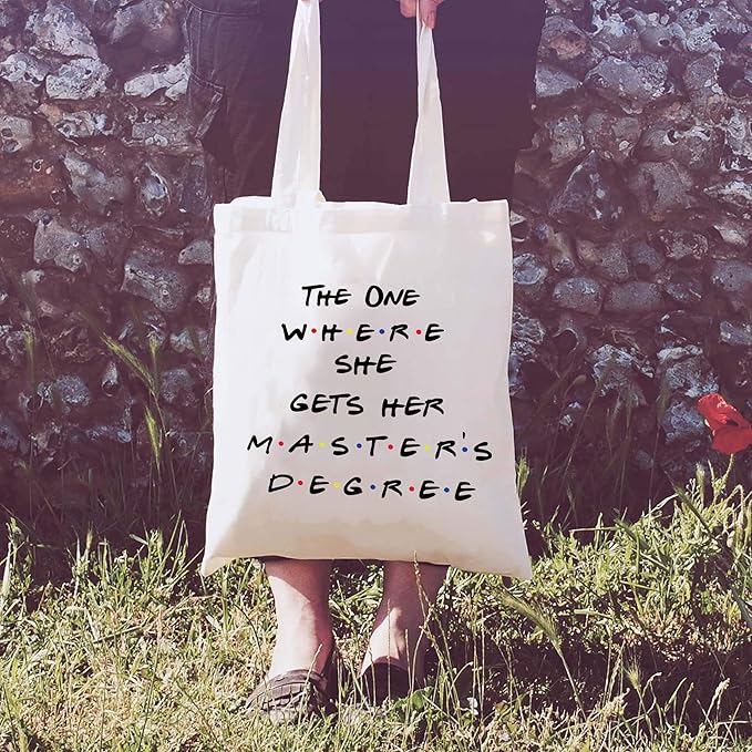 Masters Degree Gift for Grad Student - MBA Gifts - Grad Student Graduation Gift for Best Friend Daughter Cousin Sister - The One Where She Gets Her Master's Degree - Shoulder Bag Shopping Bag Tote Bag
